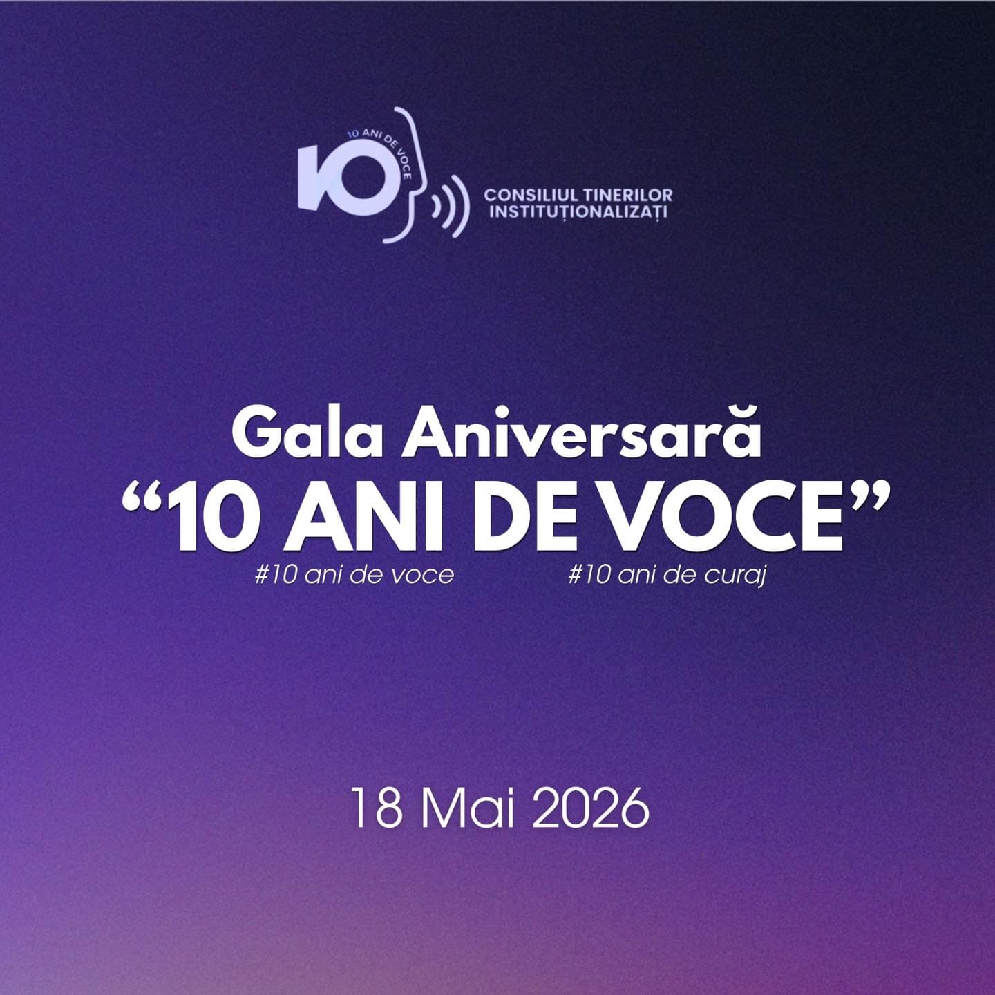 GALA ANIVERSARĂ CTI „10 ani de voce, 10 ani de curaj”